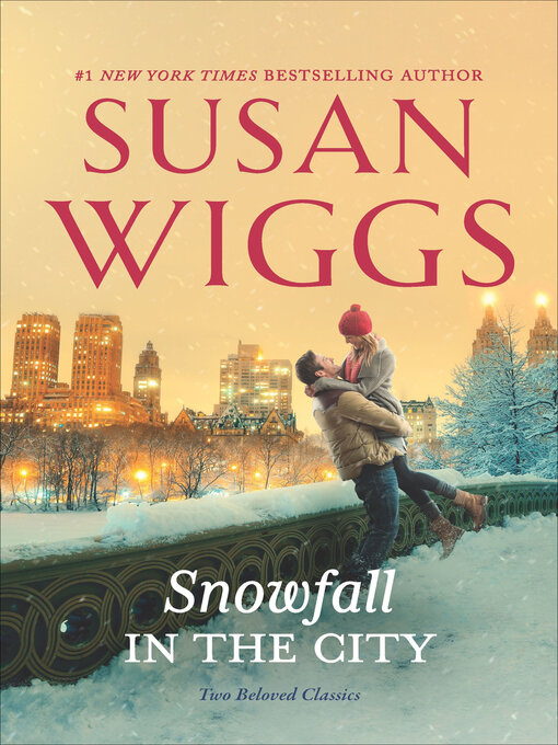 Title details for Snowfall in the City by Susan Wiggs - Wait list